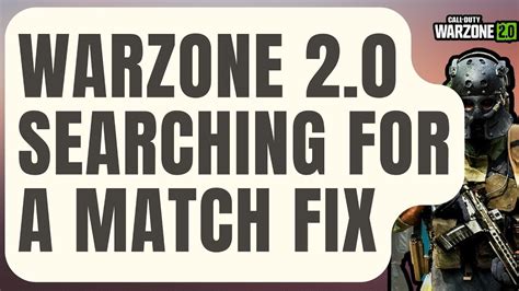 Warzone searching for a match 200ms ping 0 can be tricky